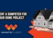 Dumpster home project wastecubes